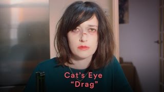 Cat's Eyes - "Drag" (Official Music Video)