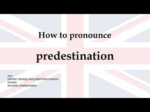 How to pronounce 'predestination' + meaning