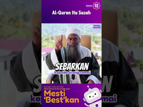 12 - Al Quran Itu Susah | Ustaz Shahul Hamid