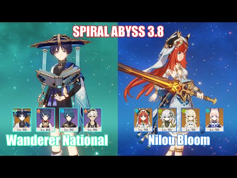 C0 Wanderer National & C0 Nilou Bloom | Spiral Abyss 3.8 | Genshin Impact
