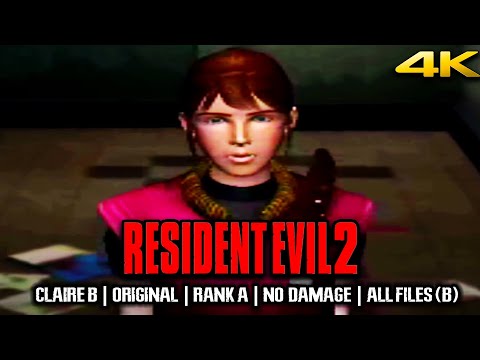 Resident Evil 2【4K】Claire B - Original | Rank A | No Damage | All Files (B)