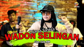 Download lagu WADON SELINGAN - DIANA SASTRA mp3