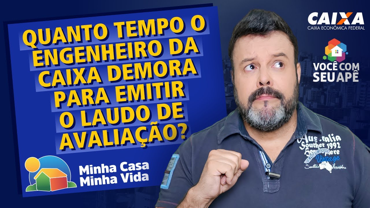 Quanto Tempo o Engenheiro da Caixa Demora Para Emitir o Laudo de Avaliação de Imóveis Usados?