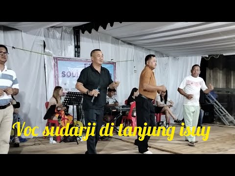 Voc sudarji di tanjung isuy bersama E2 