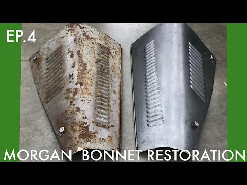 MAKING A MORGAN EP.4 BONNET RESTORATION