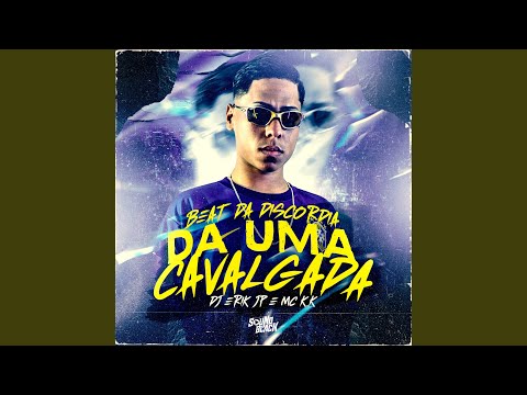 Beat da Discordia - Da uma Cavalgada