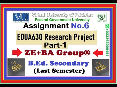 Part-1 || EDUA630 Assignment 6 Solution Fall 2022 By ZE+BA Group || EDUA630 Assignment 6 Fall 2022
