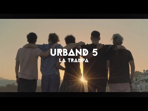 Urband 5 | La Trampa (Video Oficial)
