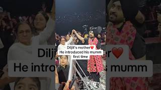 Diljit’s Mother | He introduced in his mumm first time #shortvideo #diljitdosanjh