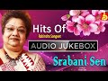 Hits Of Srabani Sen|Best Rabindra Sangeet|Hits Of Tagore Songs|Popular Bengali Songs|Bhavna Records