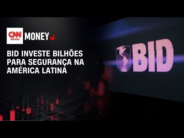 BID investe bilhões para segurança na América Latina | ABERTURA DE MERCADO