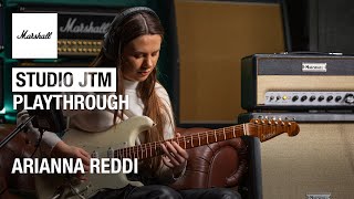 Video thumbnail for Arianna Reddi | Studio JTM Playthrough | Marshall by Marshall Amplification