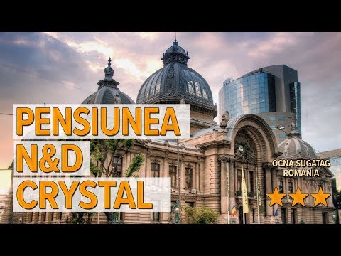 Pensiunea N&D Crystal hotel review | Hotels in Ocna Sugatag | Romanian Hotels