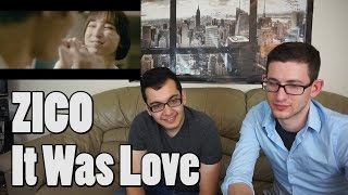 ZICO - It was love (Feat. Luna) MV Reaction