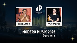 Download lagu Dero Mix 2025 Modero Musik || Feny Toheba & Agus Abenk mp3