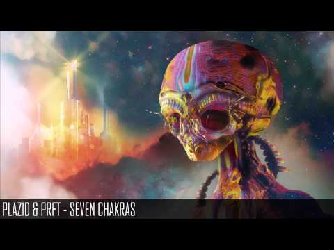 PLAZID & PRFT - Seven Chakras (PRFT Cut)
