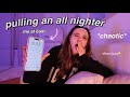 Pulling An All Nighter Chaotic