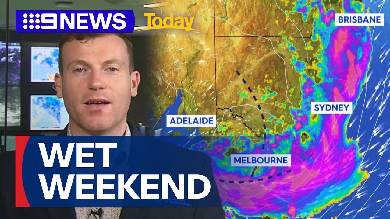 Millions facing weekend washout | 9 News Australia