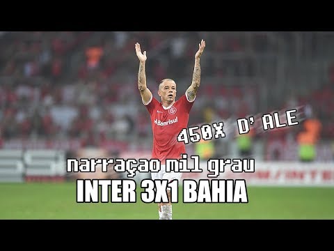 INTERNACIONAL 3X1 BAHIA - NARRAÇÃO INTER MIL GRAU | BRASILEIRÃO SÉRIE A 2019