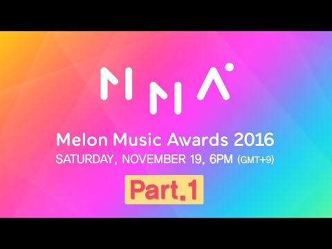 [2016 MelOn Music Awards] Part.1 (1부)