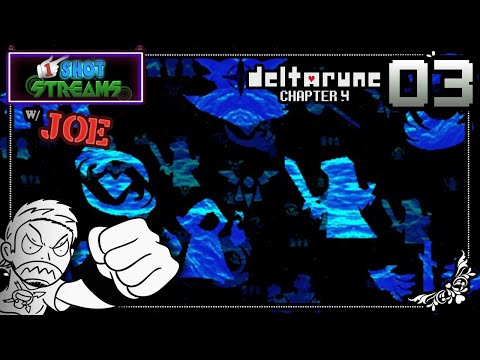 Hammer of Justice - Deltarune Chapter 4 w/Joe Pt3 - 1ShotStreams