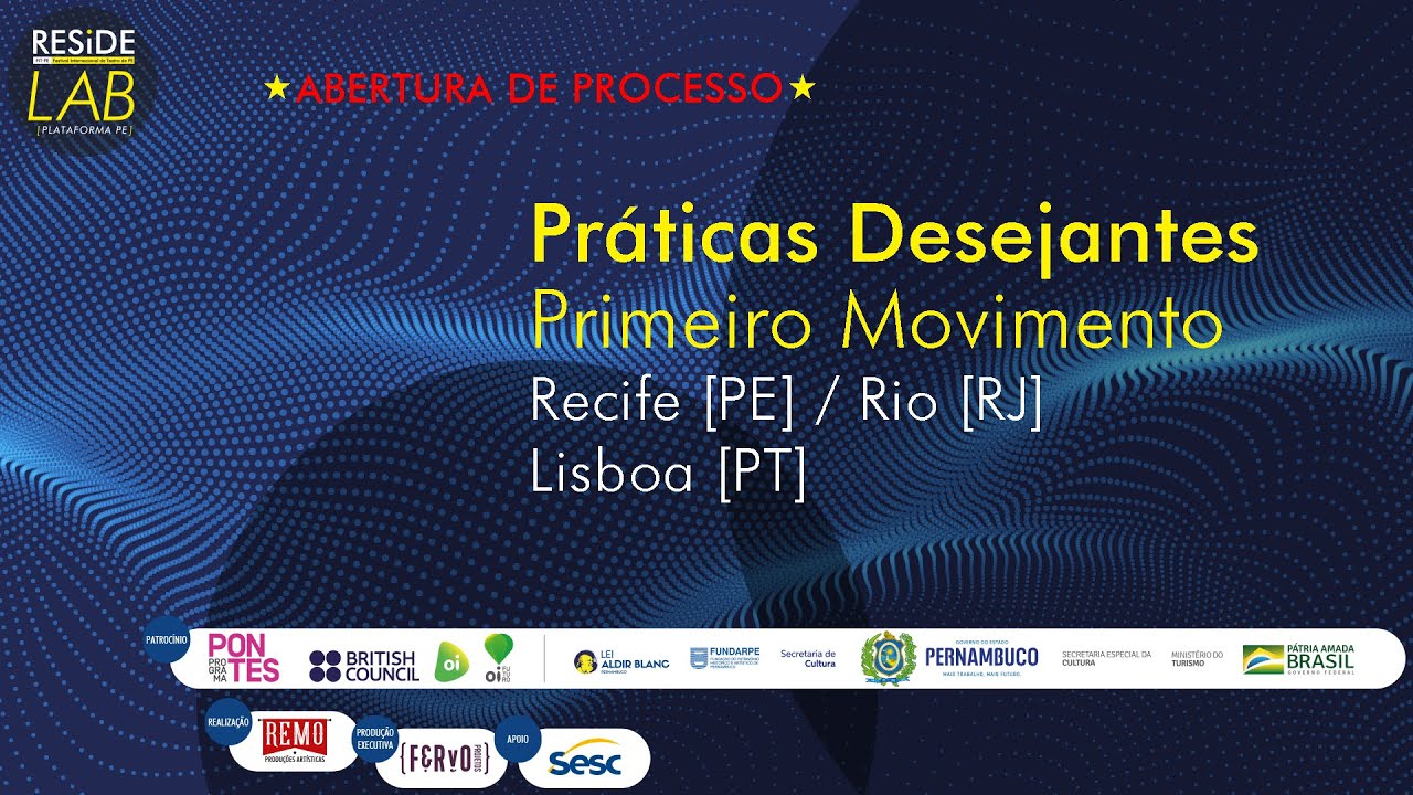 Práticas Desejantes - 1º Movimento (Brasil [PE + RJ] e Portugal)