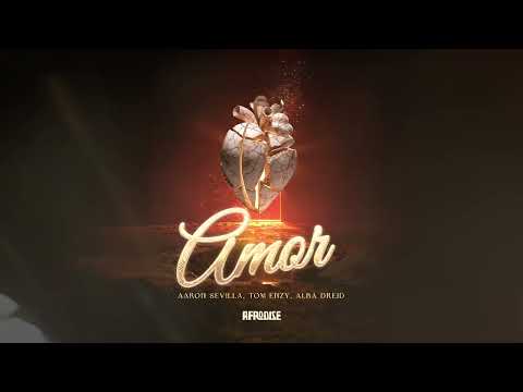 AfroHouse /‪‪‪ Amor - ‪@AaronSevilla  ‪@TOMENZY ‬ Alba Dreid (Radio Edit)