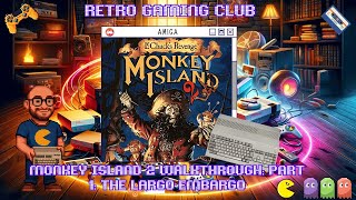 The Secret of Monkey Island 2 Walkthrough Part 1 | The Largo Embargo | Amiga
