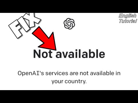 How to fix 'OpenAI's services are not available in your country' | ChatGPT Error