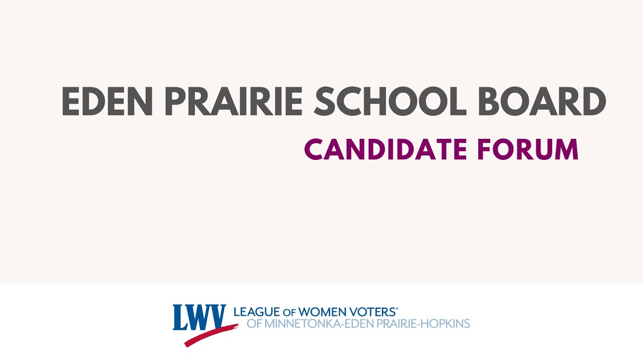 Eden Prairie School Board Candidate Forum - Sept. 16, 2026