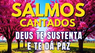 1 HORA DE SALMOS CANTADOS | Cura, Paz e Renovação Para Sua Vida | Bíblia em Canção