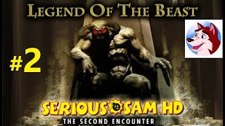 Serious Sam: A bestia legendája - Végigjátszás 2/2 - Éjszakai buli [VÉGE]