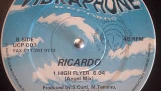 Ricardo ‎– High Flyer (Angel Mix)