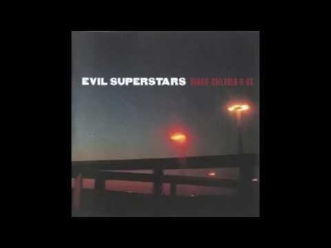 Evil Superstars - It's A Sad Sad Planet