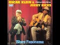 Oscar Klein & Philadelphia Jerry Ricks: Blues Panorama (full album)