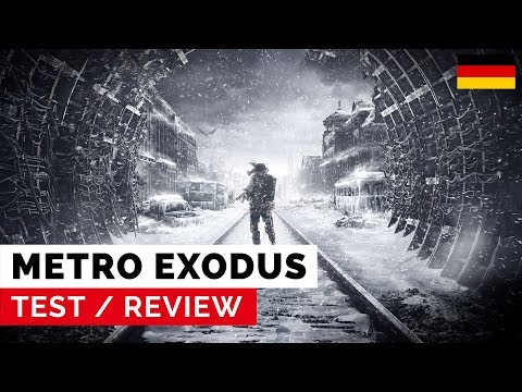 Metro Exodus - Test: Endspiel in der Postapokalypse
