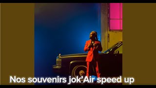 Nos souvenirs Jok’Air speed up