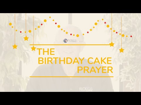 The Birthday Cake Prayer
