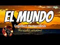 EL MUNDO ENGELBERT HUMPERDINCK Karaoke Version