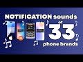 Notification Sounds Of 33 Phone Brands Compilation