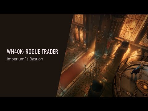 Dmitry V. Silantyev - Warhammer 40,000: Rogue Trader (OST) Imperium’s Bastion