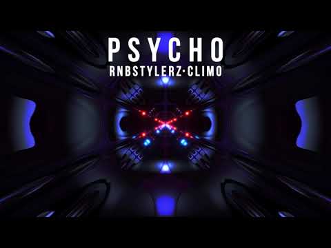 Rnbstylerz & CLIMO - Psycho (Original Mix)