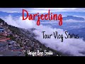 Darjeeling Status The Most Beautiful Place In The World