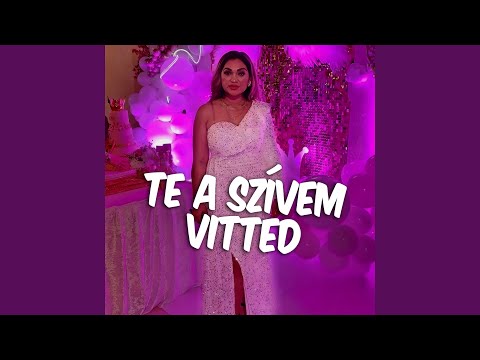 Te a Szívem vitted