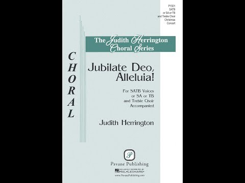 Jubilate Deo, Alleluia! (SATB Choir) - by Judith Herrington