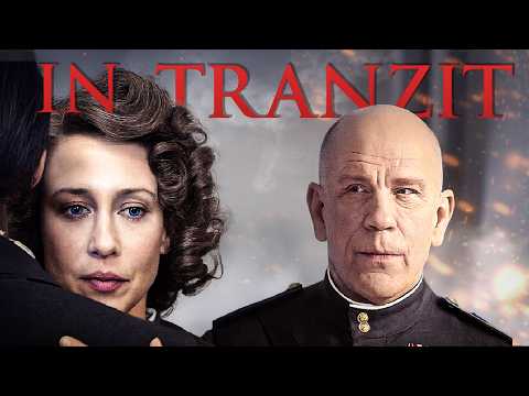 In Tranzit | Full WW2 Drama Movie | Vera Farmiga, John Malkovich | @aplfilm