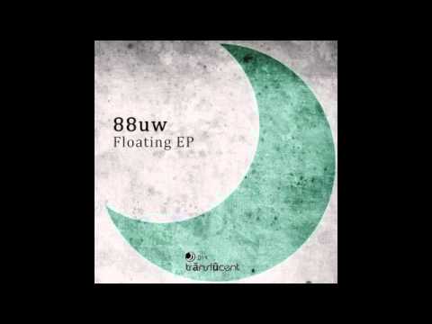 88UW .  Floating - Floating EP - Translucent