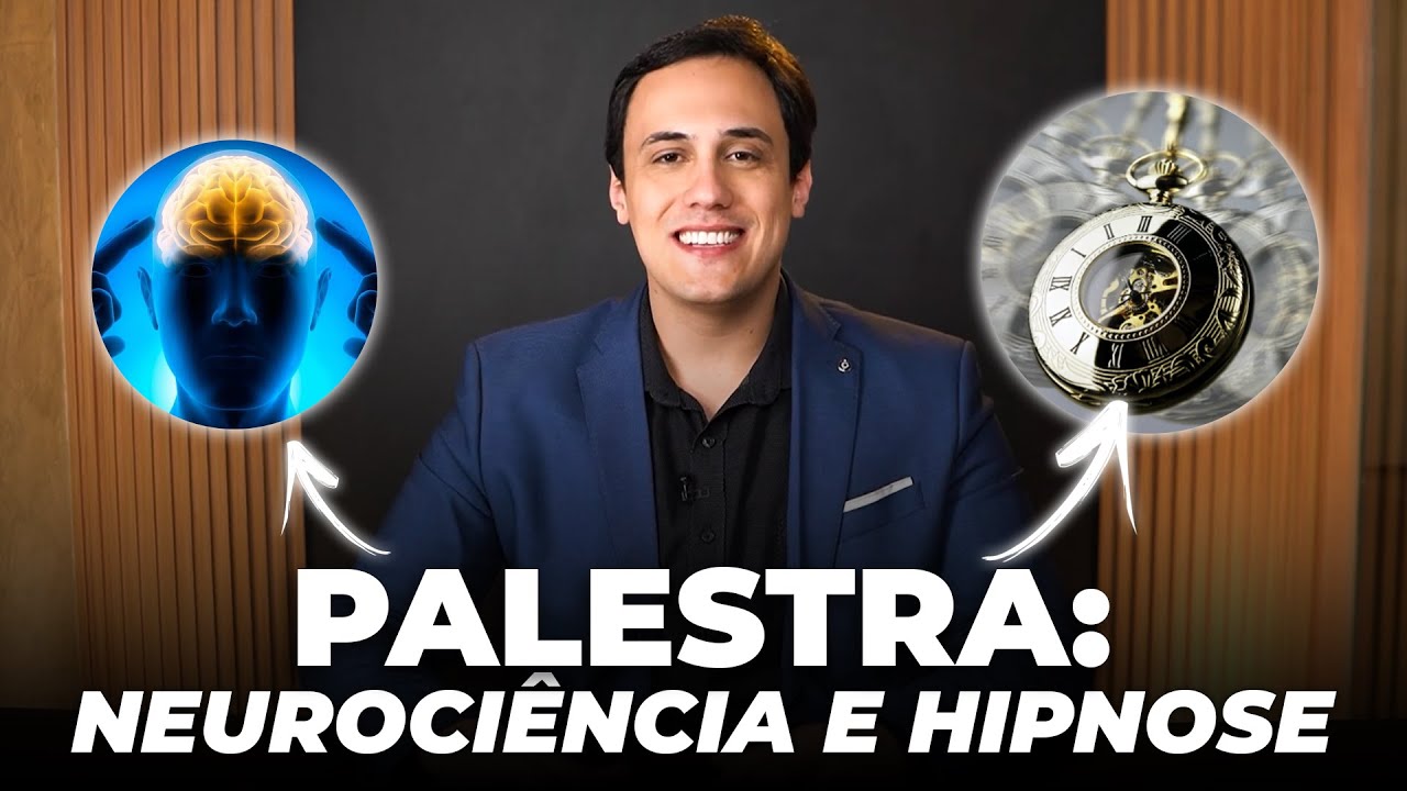 Palestra: Neurociência e Hipnose