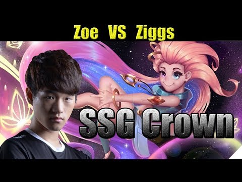 SSG Crown - Zoe vs Ziggs, KR LOL Master 191LP - KR LOL REPLAYS