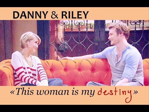 danny & riley | «This woman is my destiny» [+4x20]